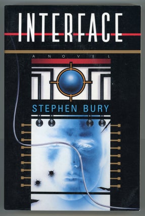 #146803) INTERFACE. Neal Stephenson, J. Frederick George, "Stephen Bury."