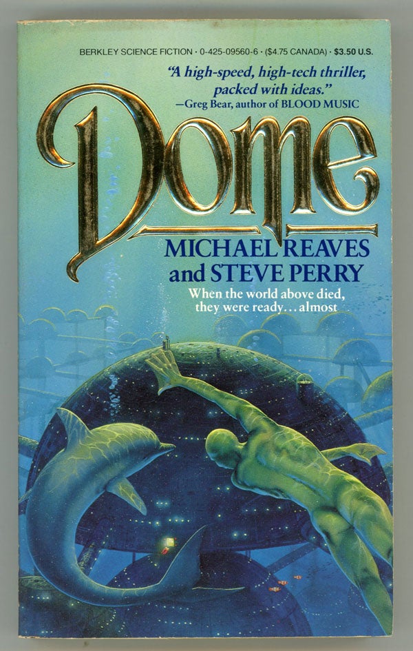 (#146839) DOME. Michael Reaves, Steve Perry.