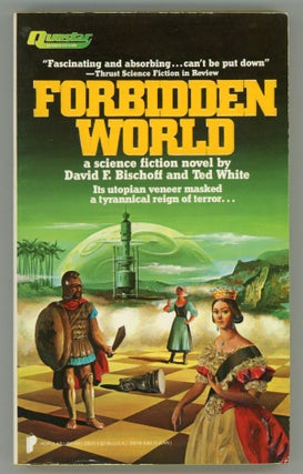 #146853) FORBIDDEN WORLD. David F. Bischoff, Ted White