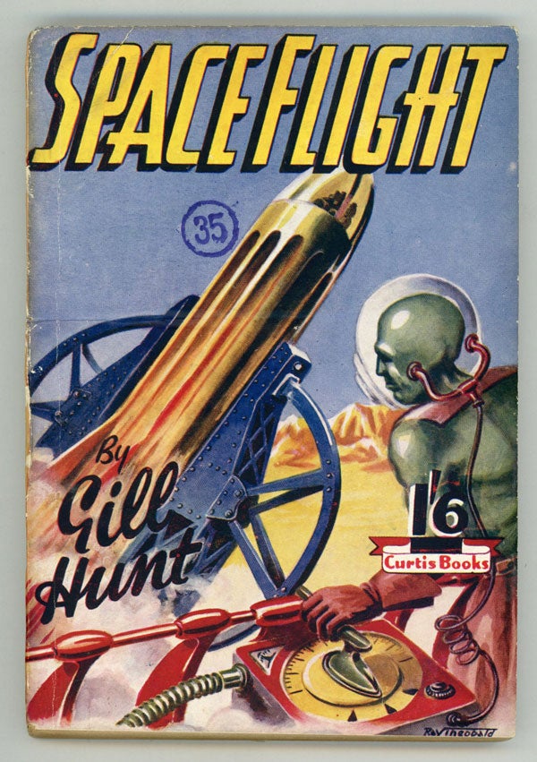 (#146940) SPACE FLIGHT by Gill Hunt [pseudonym]. used house pseudonym, Dennis Hughes.