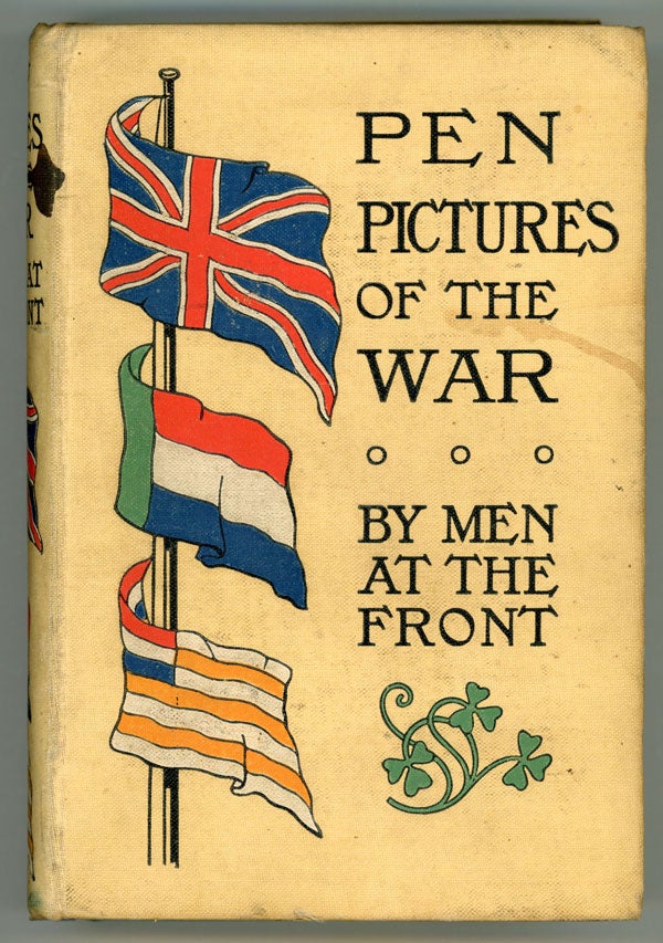 (#147073) PEN PICTURES OF THE WAR BY MEN AT THE FRONT. VOLUME I. THE CAMPAIGN IN NATAL TO THE BATTLE OF COLENSO. By Men at the Front, anonymously compiled.
