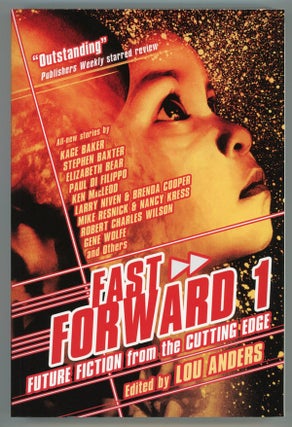 #147400) FAST FORWARD: FUTURE FICTION FROM THE CUTTING EDGE. Lou Anders