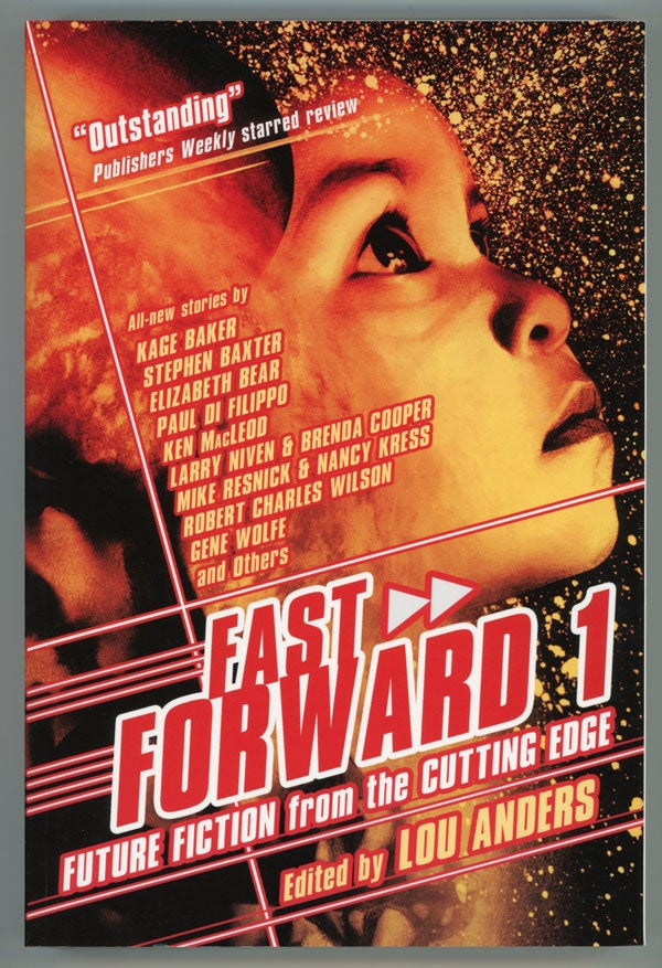 (#147400) FAST FORWARD: FUTURE FICTION FROM THE CUTTING EDGE. Lou Anders.
