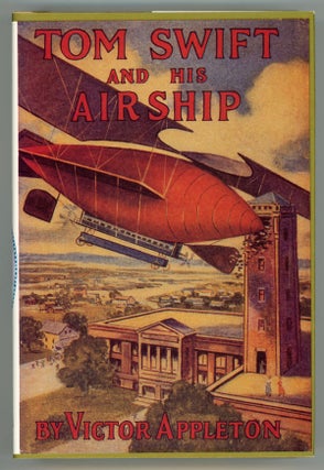 #147403) TOM SWIFT AND HIS AIRSHIP OR THE STIRRING CRUISE OF THE RED CLOUD. Victor Appleton,...