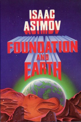 #147409) FOUNDATION AND EARTH. Isaac Asimov
