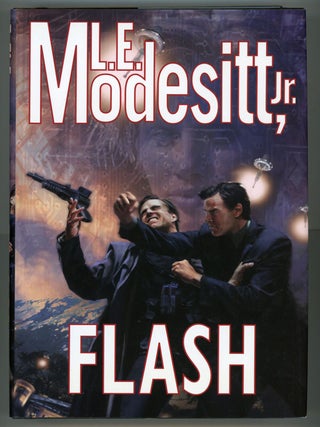 #147807) FLASH. L. E. Modesitt, Jr