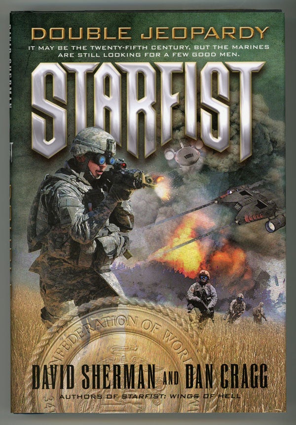 (#147815) DOUBLE JEOPARDY: STARFIST BOOK FOURTEEN. David Sherman, Dan Cragg.