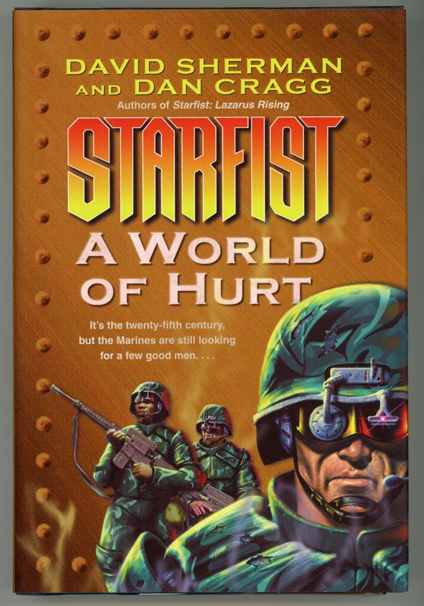 (#147816) A WORLD OF HURT: STARFIST BOOK TEN. David Sherman, Dan Cragg.