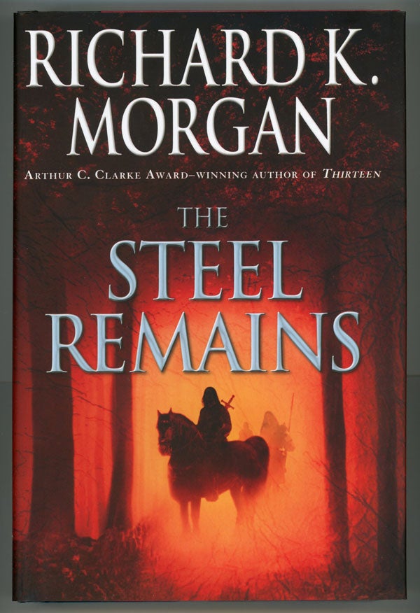(#147825) THE STEEL REMAINS. Richard Morgan.