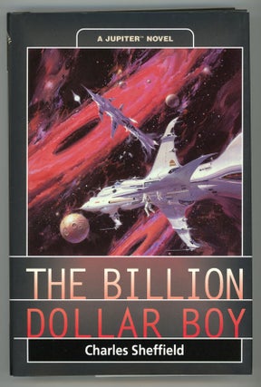 #147833) THE BILLION DOLLAR BOY: A JUPITER NOVEL. Charles Sheffield
