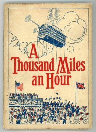 #147906) A THOUSAND MILES AN HOUR ... Railroad edition. Robert Givins