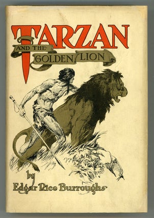 #148406) TARZAN AND THE GOLDEN LION. Edgar Rice Burroughs