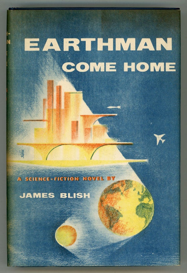 (#148471) EARTHMAN, COME HOME. James Blish.