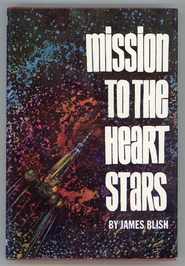 (#148473) MISSION TO THE HEART STARS. James Blish.
