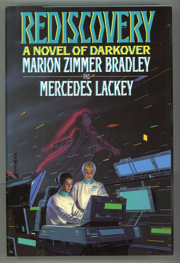(#148501) REDISCOVERY: A NOVEL OF DARKOVER. Marion Zimmer Bradley, Mercedes Lackey.