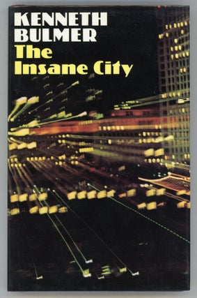 #148545) THE INSANE CITY. Kenneth Bulmer