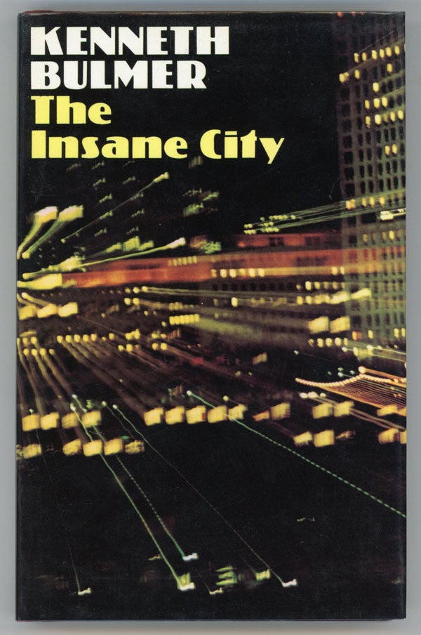 (#148545) THE INSANE CITY. Kenneth Bulmer.