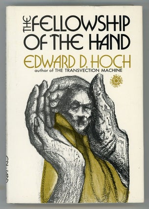 #148575) THE FELLOWSHIP OF THE HAND. Edward D. Hoch
