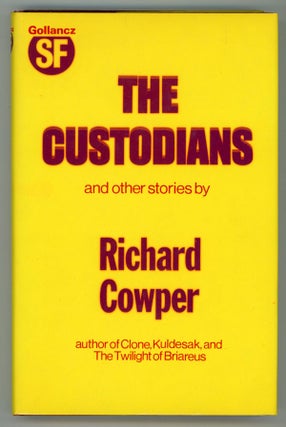 #149068) THE CUSTODIANS AND OTHER STORIES. Richard Cowper, John Middleton Murry