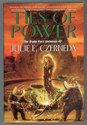 #149077) TIES OF POWER. Julie E. Czerneda