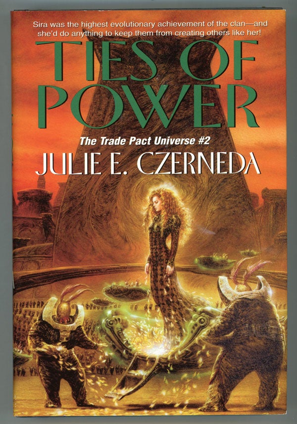(#149077) TIES OF POWER. Julie E. Czerneda.