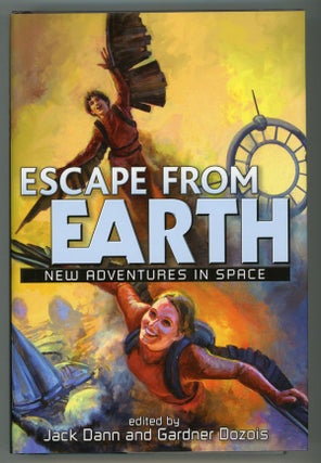 #149083) ESCAPE FROM EARTH: NEW ADVENTURES IN SPACE. Jack Dann, Gardner Dozois