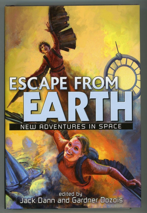 (#149083) ESCAPE FROM EARTH: NEW ADVENTURES IN SPACE. Jack Dann, Gardner Dozois.
