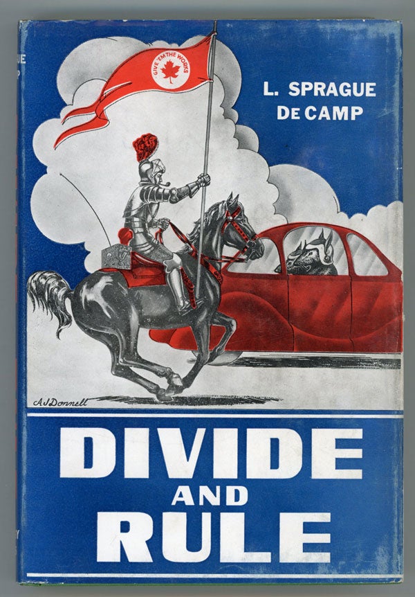 (#149092) DIVIDE AND RULE. L. Sprague De Camp.