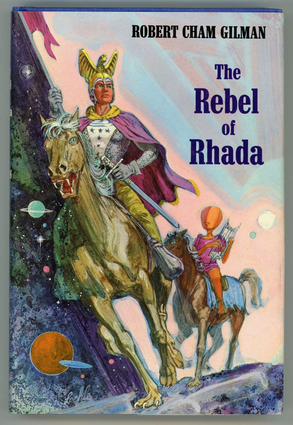 (#149197) THE REBEL OF RHADA. Robert Cham Gilman, Alfred Coppel.