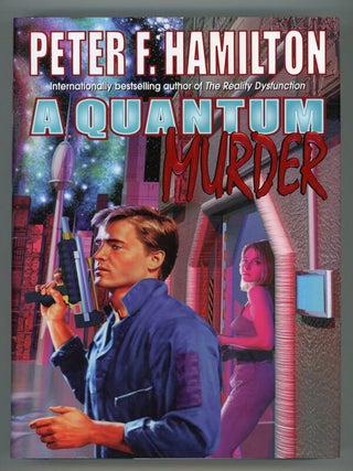 #149218) A QUANTUM MURDER. Peter F. Hamilton
