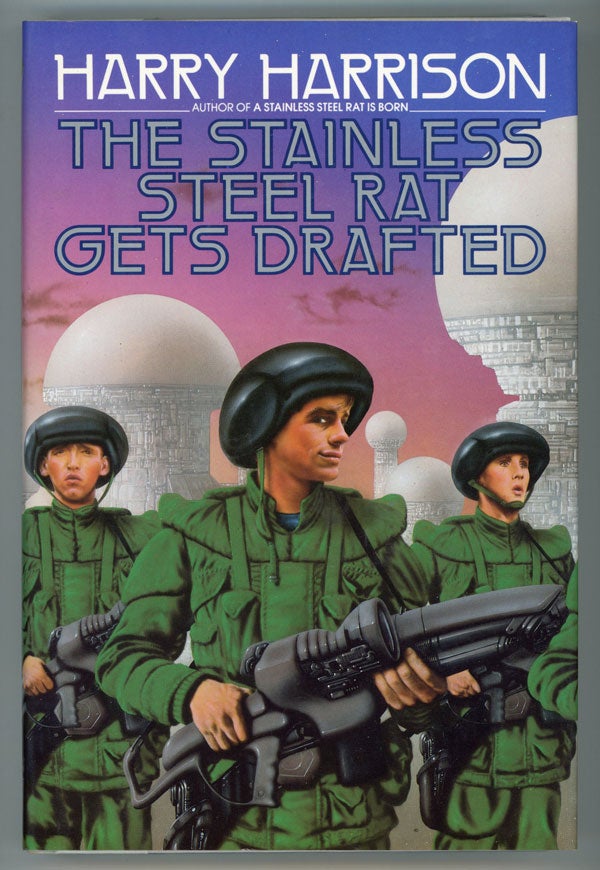 (#149237) THE STAINLESS STEEL RAT GETS DRAFTED. Harry Harrison.