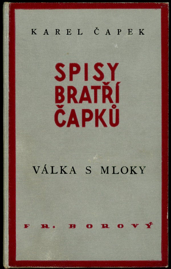 (#149801) VALKA S MLOKY [WAR WITH THE NEWTS]. Karel Capek.