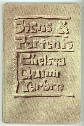 #149844) SIGNS & PORTENTS. Chelsea Quinn Yarbro