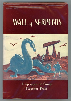 #150060) WALL OF SERPENTS. L. Sprague De Camp, Fletcher Pratt