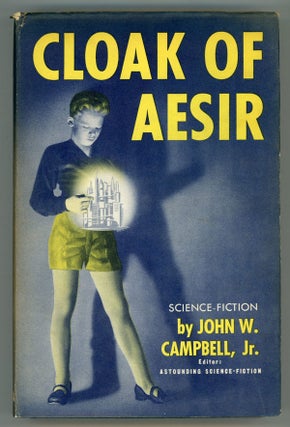 #150068) CLOAK OF AESIR. John W. Campbell, Jr