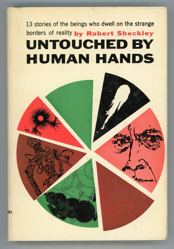 (#150077) UNTOUCHED BY HUMAN HANDS: THIRTEEN STORIES. Robert Sheckley.