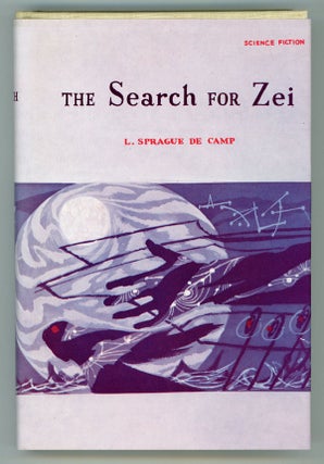 #150111) THE SEARCH FOR ZEI. L. Sprague De Camp