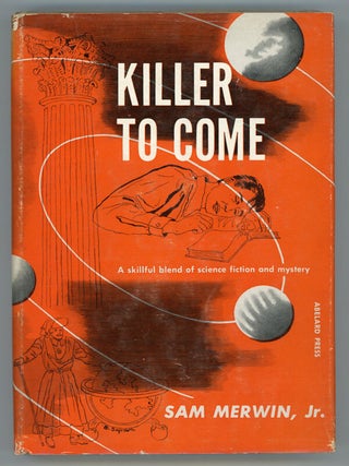 #150154) KILLER TO COME. Sa Merwin, Jr