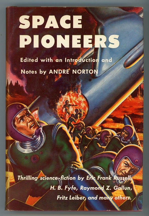 (#150163) SPACE PIONEERS. Andre Norton.
