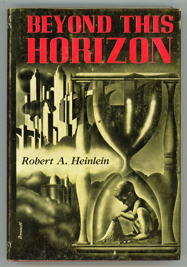 (#150324) BEYOND THIS HORIZON. Robert A. Heinlein.