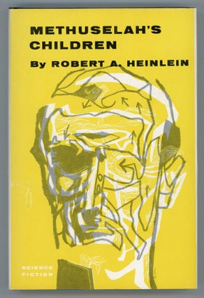 #150334) METHUSELAH'S CHILDREN. Robert A. Heinlein