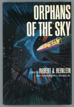 #150338) ORPHANS OF THE SKY. Robert A. Heinlein
