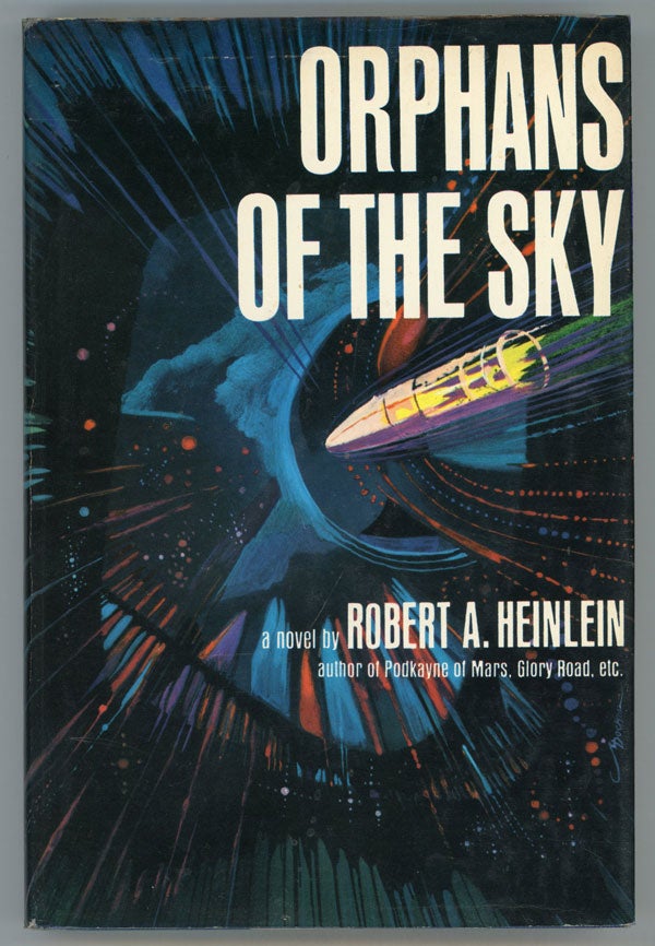 (#150338) ORPHANS OF THE SKY. Robert A. Heinlein.