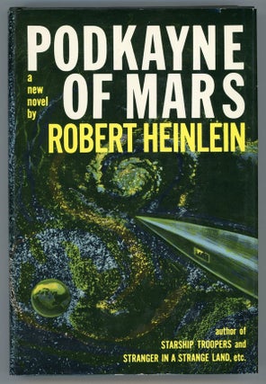 #150340) PODKAYNE OF MARS. Robert A. Heinlein