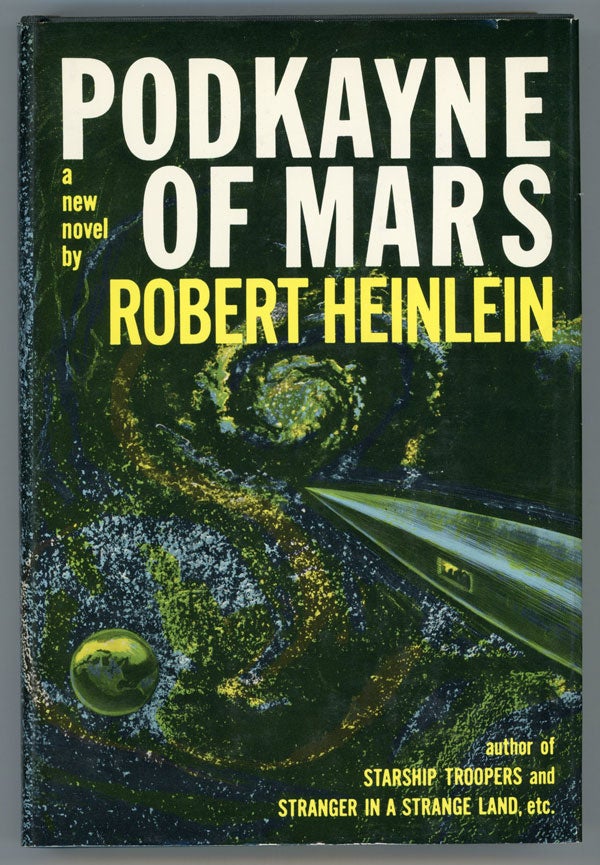 (#150340) PODKAYNE OF MARS. Robert A. Heinlein.