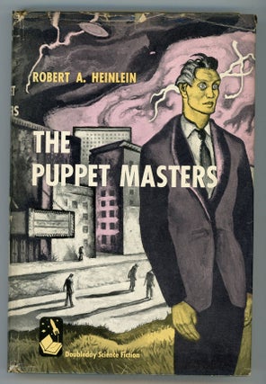 #150342) THE PUPPET MASTERS. Robert A. Heinlein