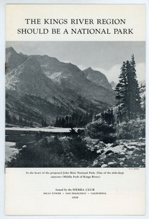 #151172) The Kings River region should be a national park ... [cover title]. SIERRA CLUB