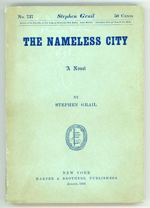 #151303) THE NAMELESS CITY : A ROMMANY ROMANCE. By Stephen Grail [pseudonym]. Ferguson Wright...