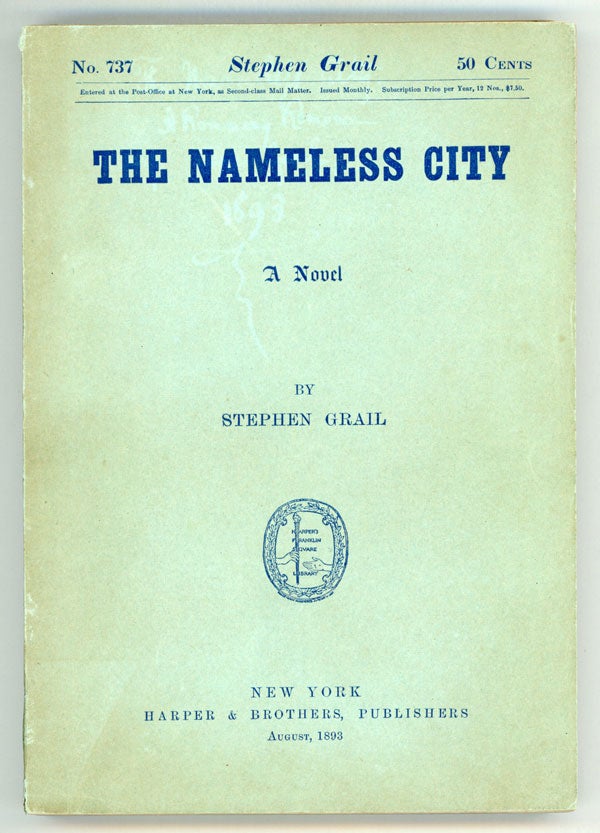 (#151303) THE NAMELESS CITY : A ROMMANY ROMANCE. By Stephen Grail [pseudonym]. Ferguson Wright Hume, "Stephen Grail."