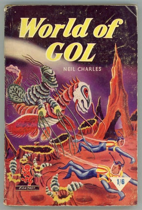 #151326) WORLD OF GOL by Neil Charles [pseudonym]. used house pseudonym, Dennis Talbot Hughes